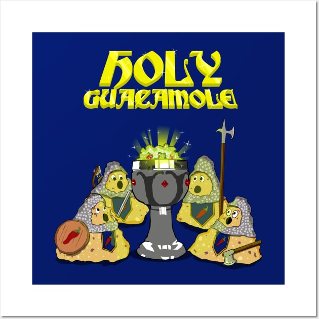 Holy Guacamole Wall Art by TGprophetdesigns